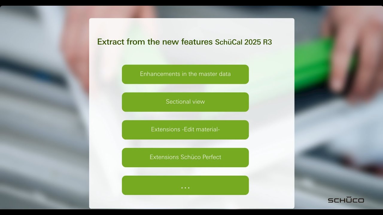 New Features SchueCal 2025 R3 | Schüco