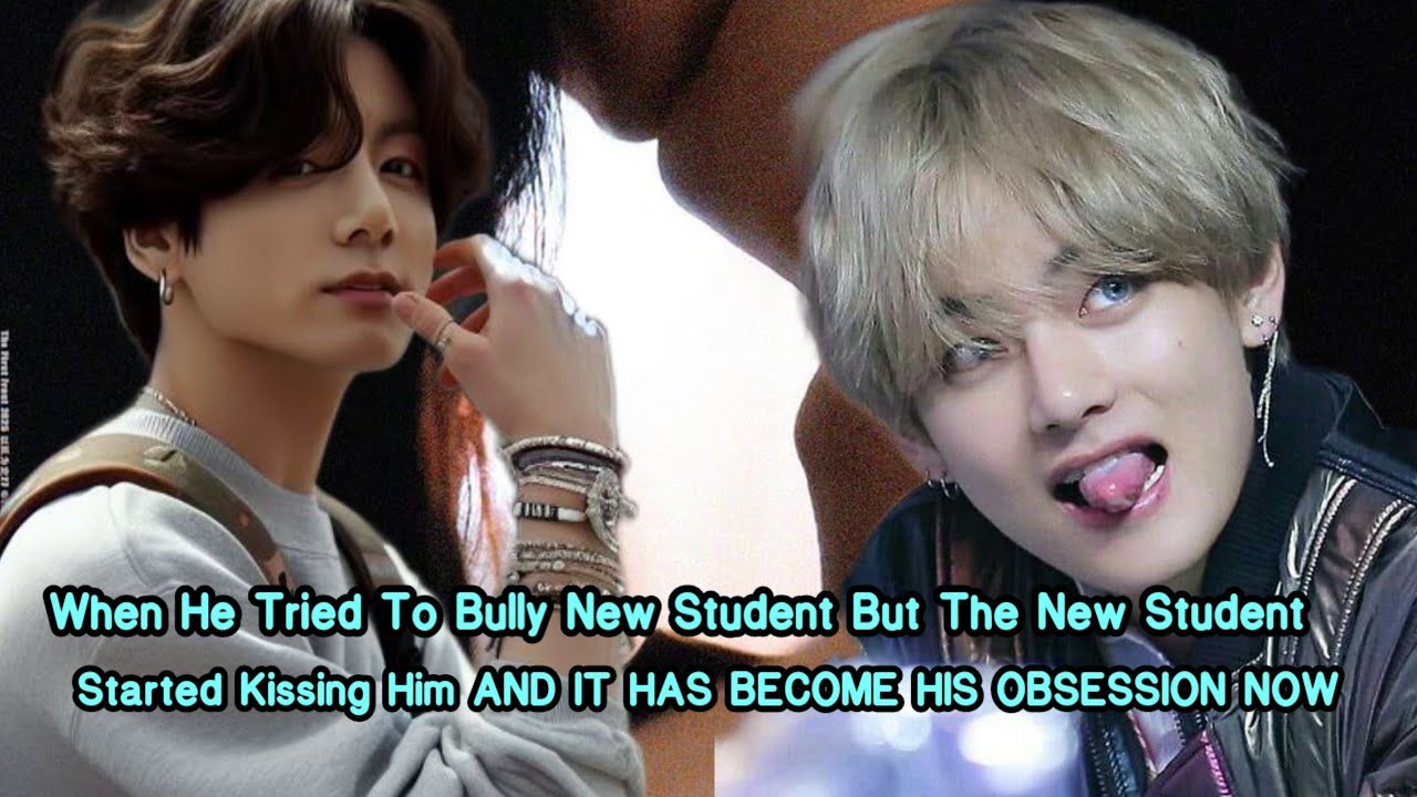 Topkook oneshot| when he tried to bully new student but the new student got obsessed by kissing him