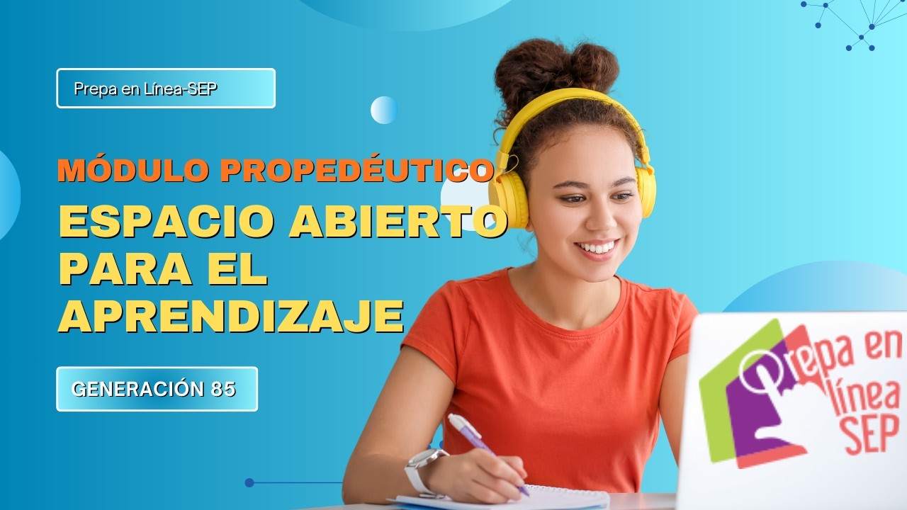 Grabación del Espacio Abierto para el Aprendizaje del Módulo Propedéutico | Grupo M0C2G85-091