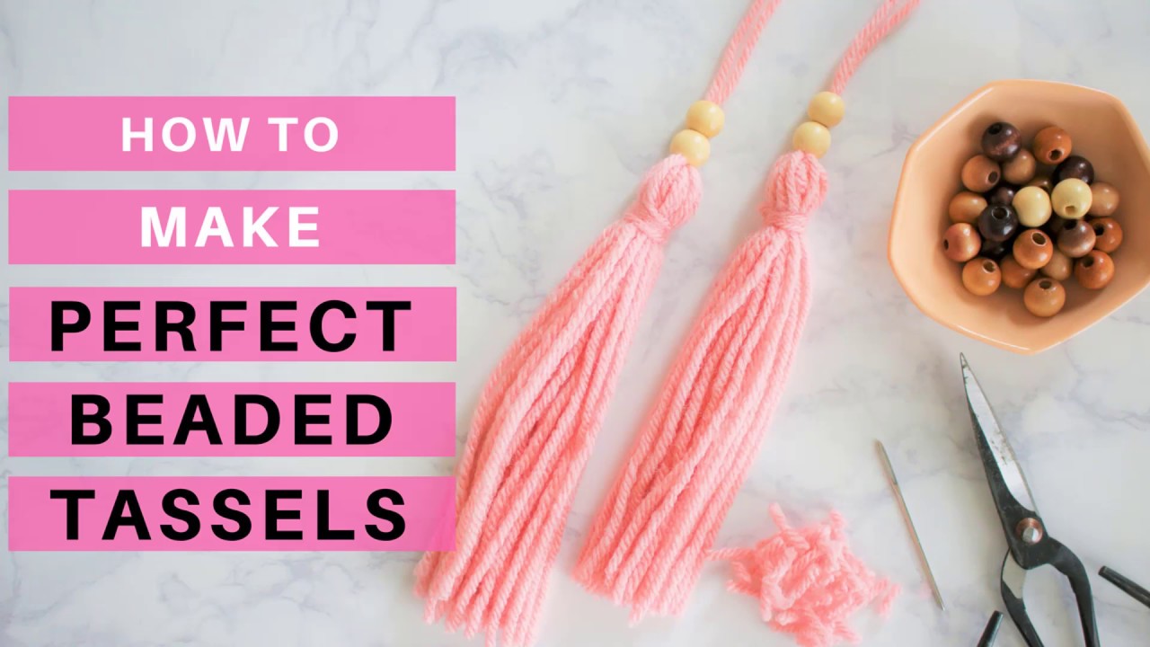 DIY: Make a Perfect Beaded Yarn Tassel