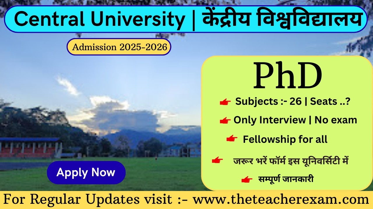 केंद्रीय विश्वविद्यालय Phd Admission 2026 | Central University phd admission 2026 with 8k Fellowship