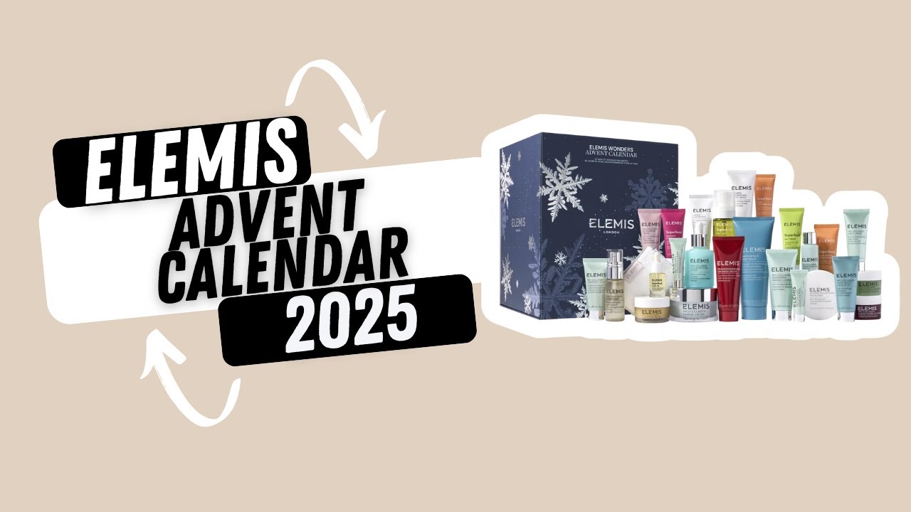 Elemis Advent Calendar 2025 -  Full reveal