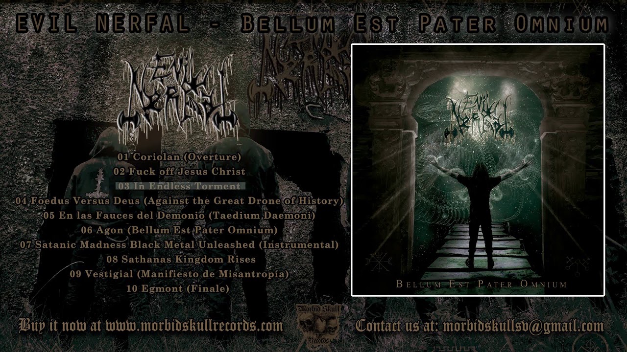 Evil Nerfal - Bellum Est Pater Omnium [FULL ALBUM]