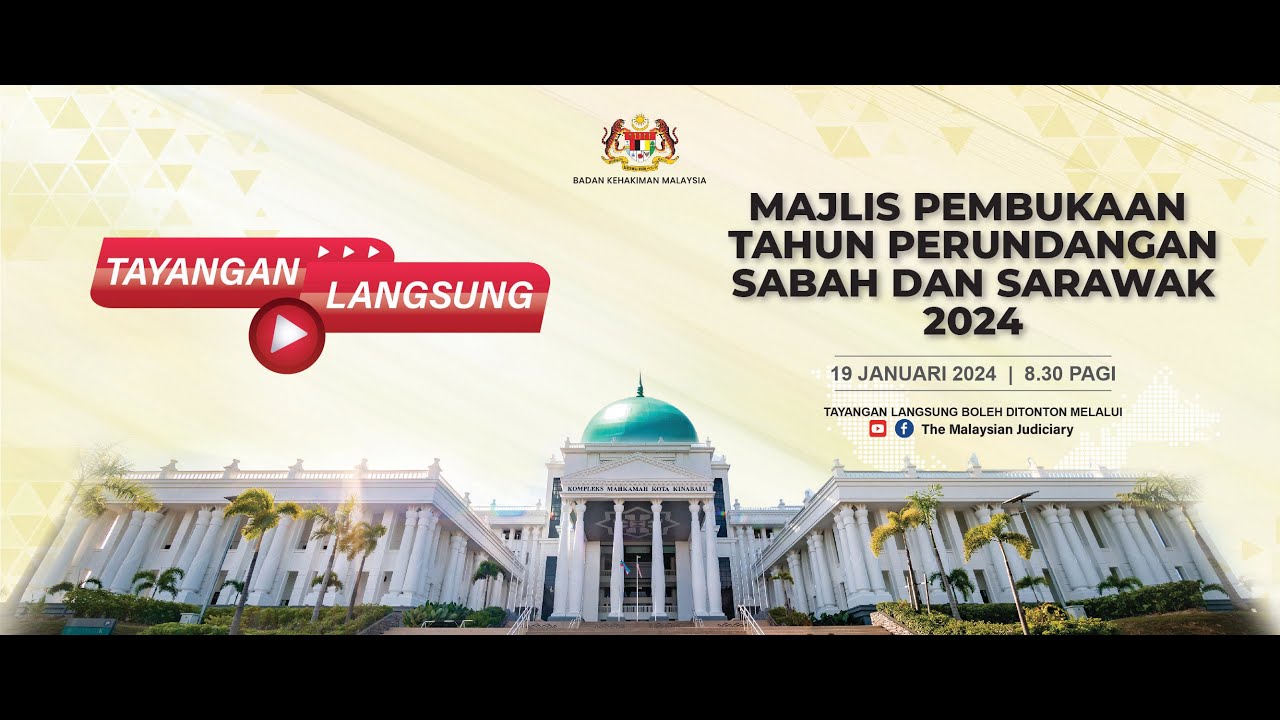 OPENING OF THE LEGAL YEAR SABAH & SARAWAK 2024