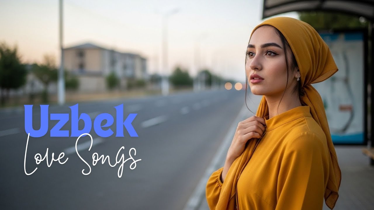 Uzbek Love Songs for Driving 🚗 Romantic Uzbek Music Mix for Long Trips
