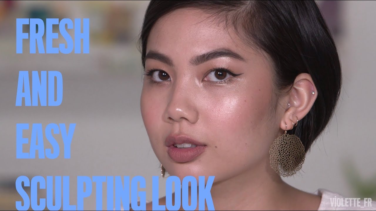 FRESH AND EASY SCULPTING LOOK