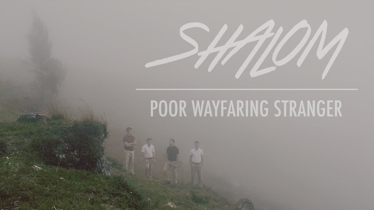 SHALOM - Poor Wayfaring Stranger [Music Video • Filmed in Haiti]