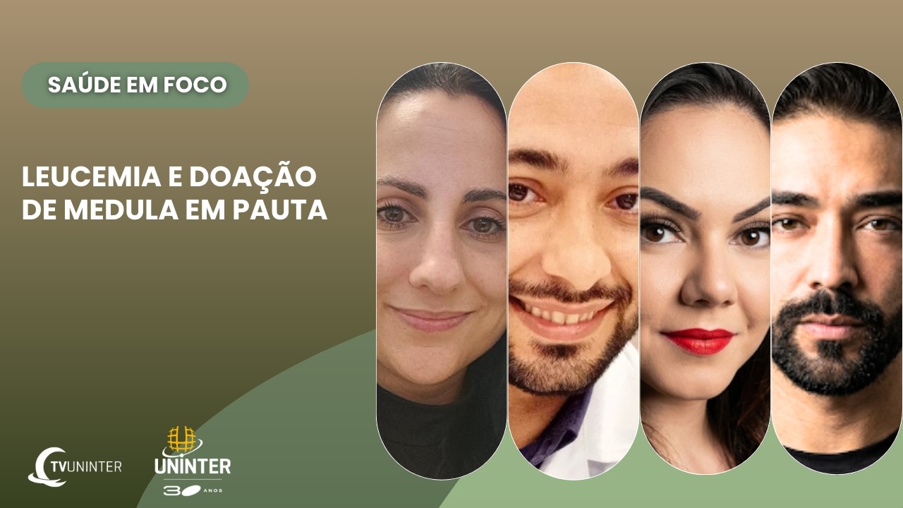 SAÚDE EM FOCO | Leucemia e Doação de Medula em Pauta