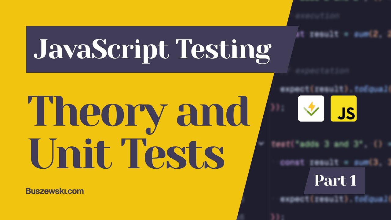 How to write UNIT TESTS in JAVASCRIPT
