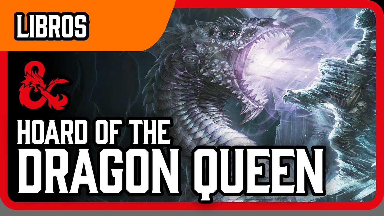Tyranny of Dragons: Hoard of the Dragon Queen, el inicio de D&D 5e | #dungeonsanddragons #dnd5e