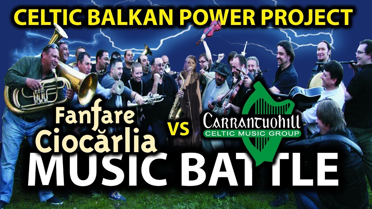 Celtic Balkan Power Project -  Carrantuohill & Fanfare Ciocarlia (ENG)