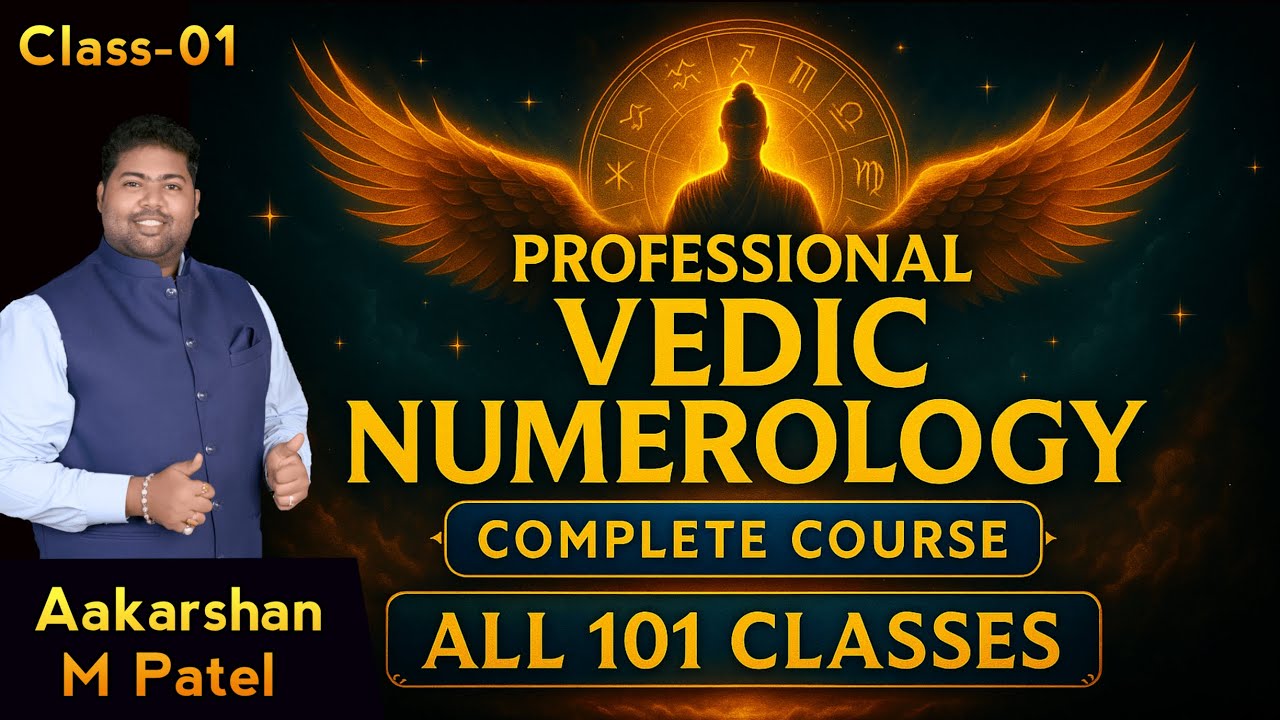 Class-01 | Complete Syllabus 📘 VEDIC Numerology | Professional Course | Aakarshan M Patel