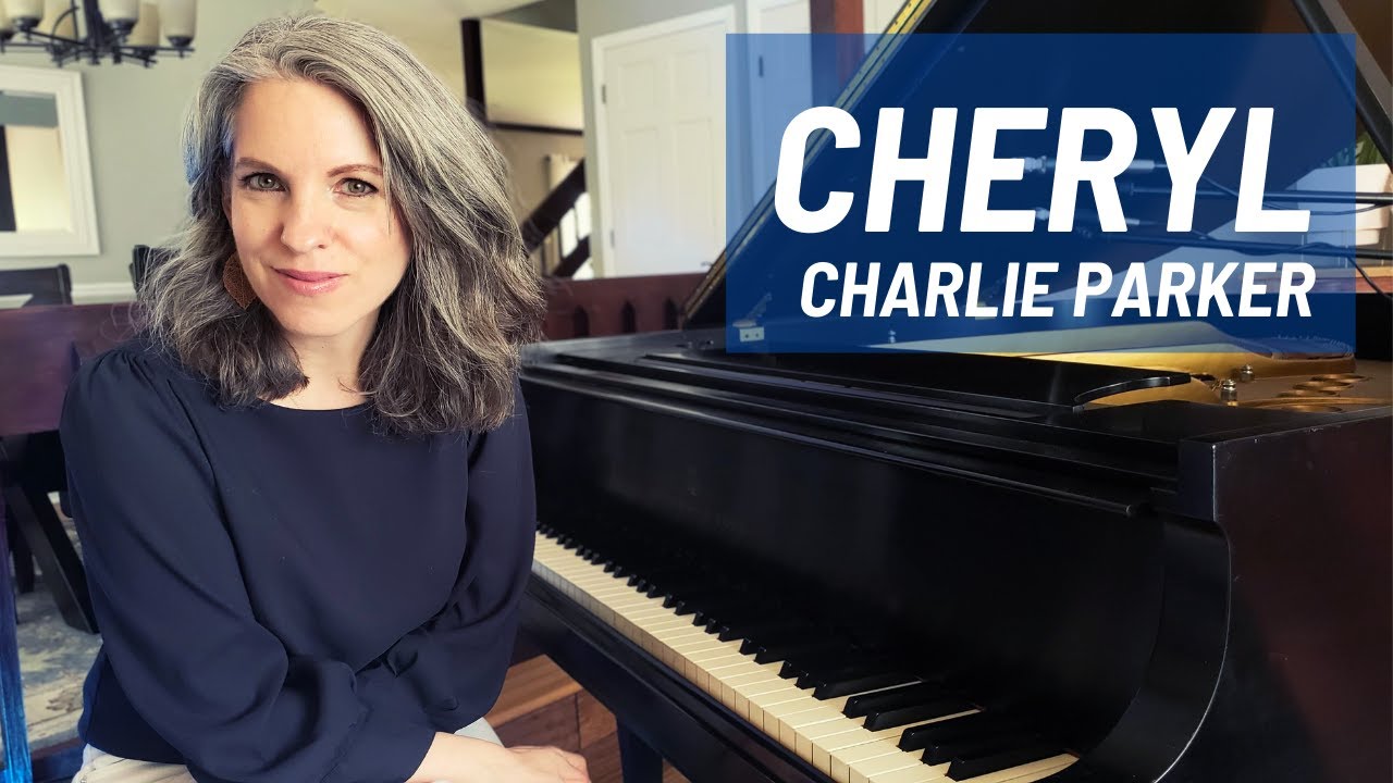 Charlie Parker's Cheryl | Bebop Blues Interpretation at the Piano