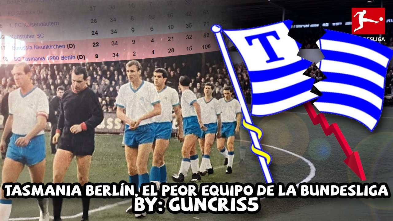 Tasmania Berlín y los 8 puntos, el PEOR EQUIPO en la historia de la Bundesliga que se fue al DEMONIO