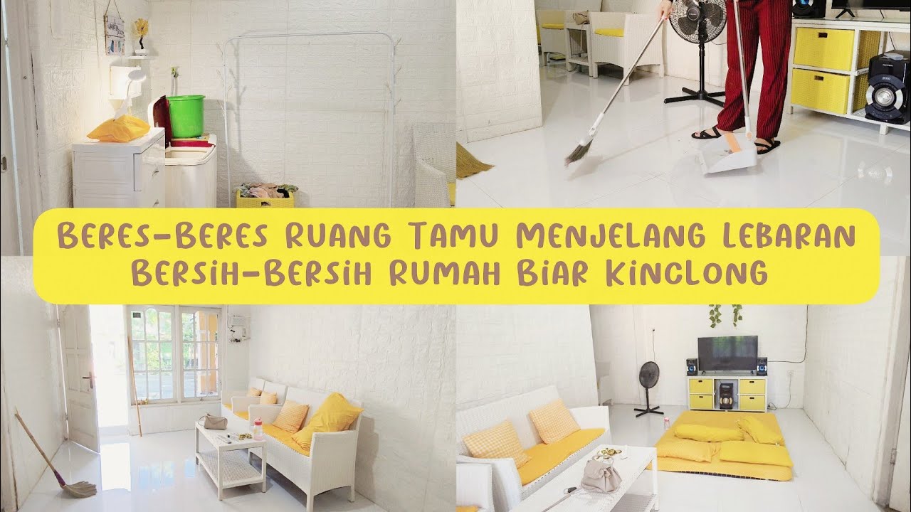 Beres-Beres Ruang Tamu Jelang Lebaran ✨ Bersih-Bersih Rumah Biar Kinclong 🧹 Rumah Jadi Rapi & Nyaman