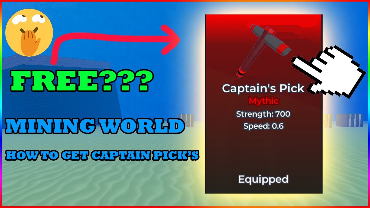[EASY] How to get Captain's Pickaxe in Mining World.