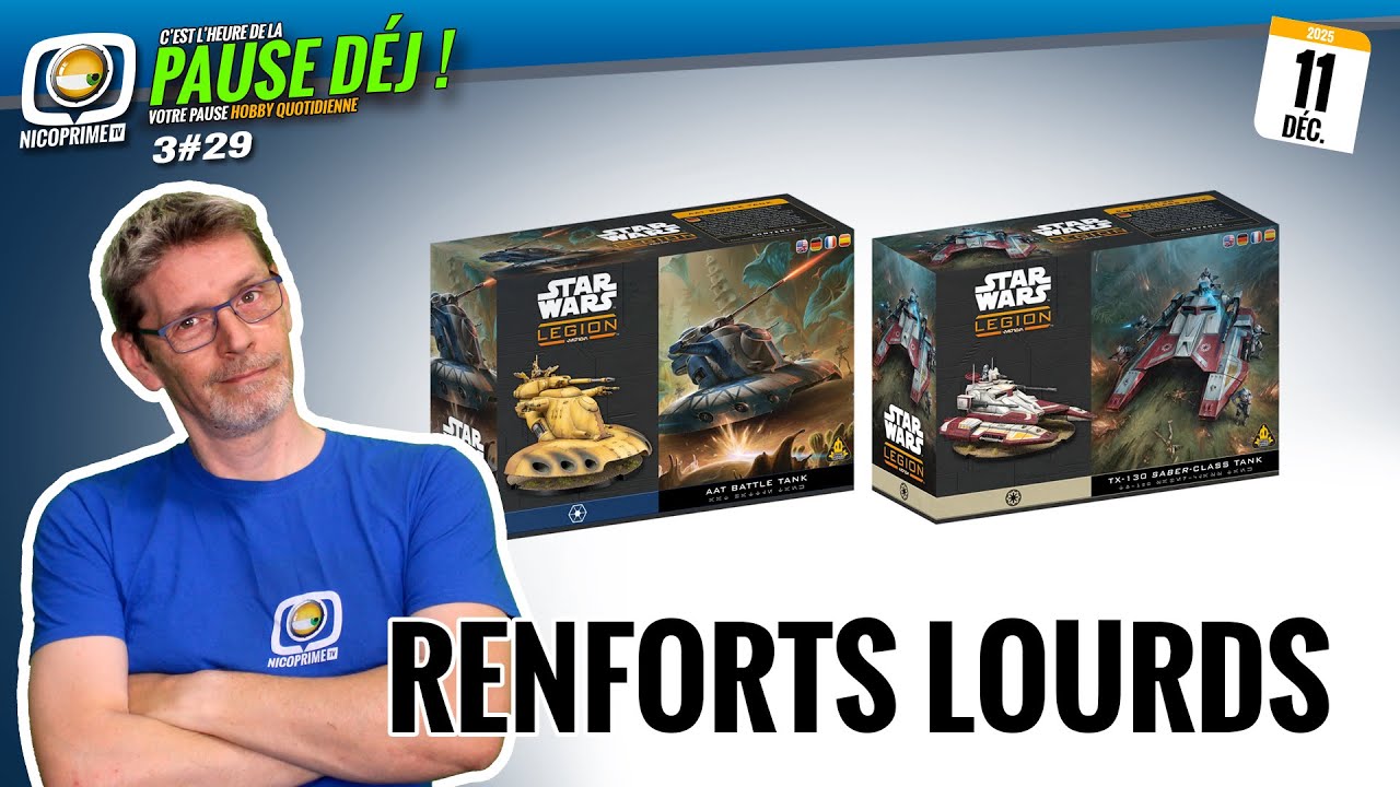 La Pause déj #S3-29 - 11/12/2025 - Légion : renforts lourds !