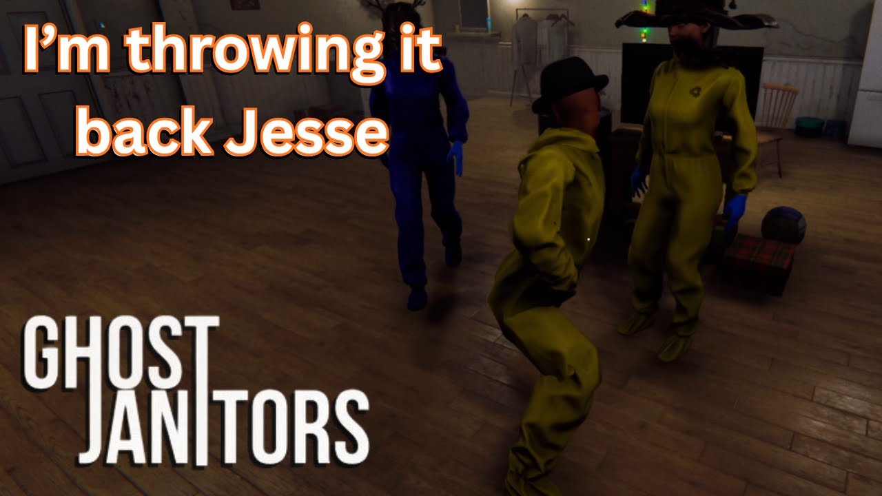 I'm throwing it back Jesse - Ghost Janitors