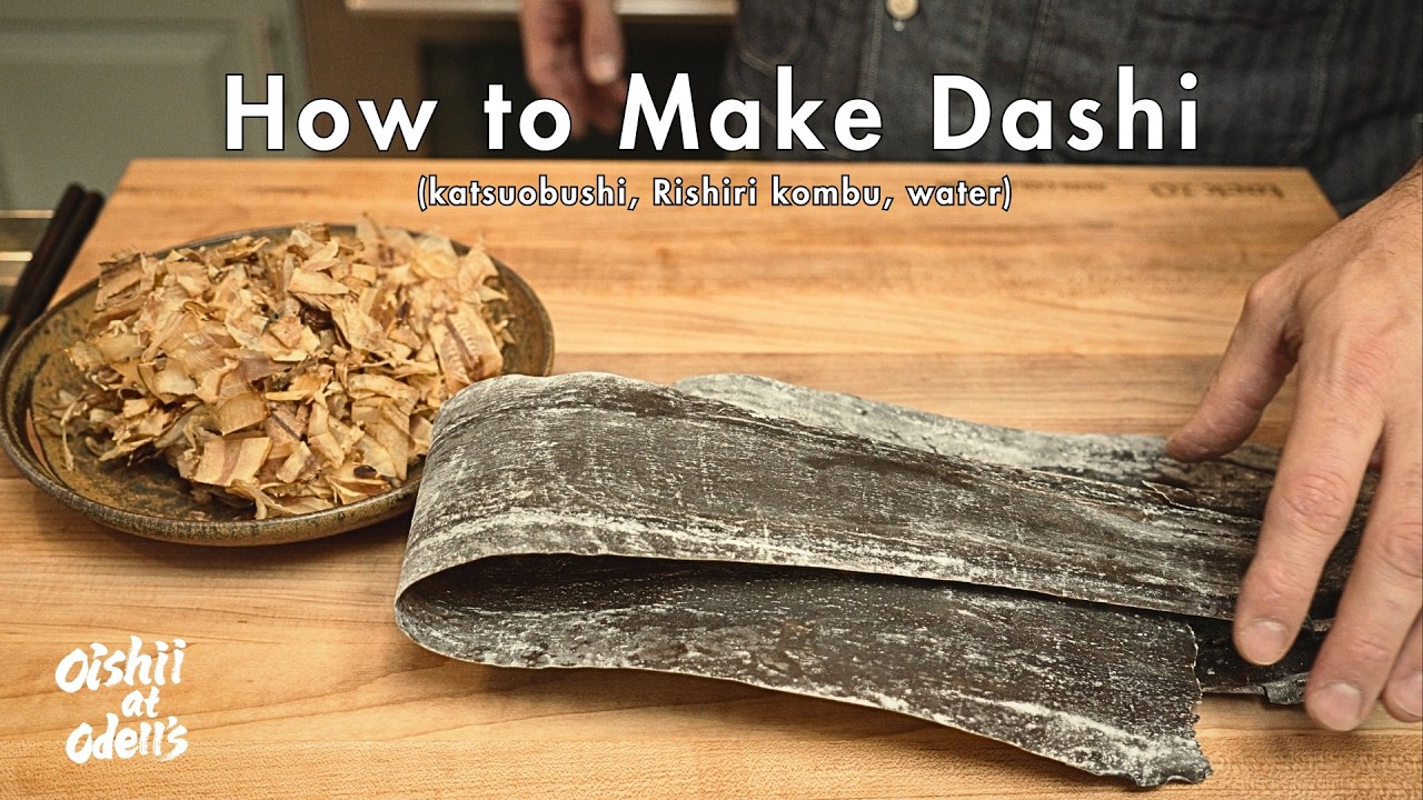 How to Make Dashi | What is Dashi? | Oishii at Odell's Episode 01