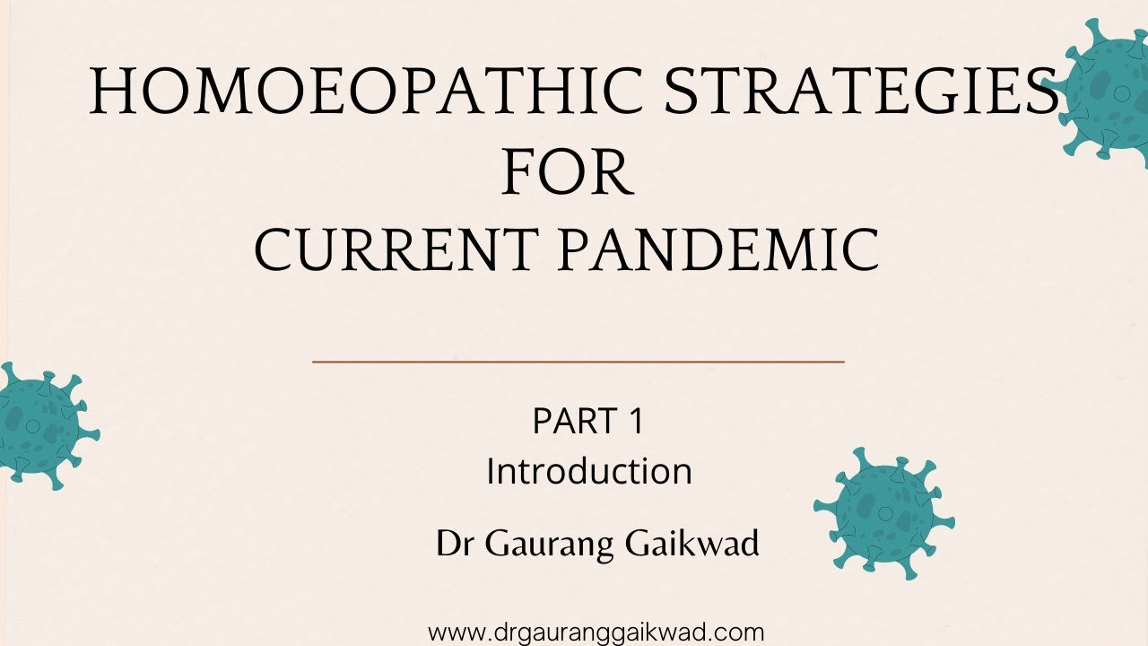 Homeopathic Strategies for Current Pandemic-1(Introduction )