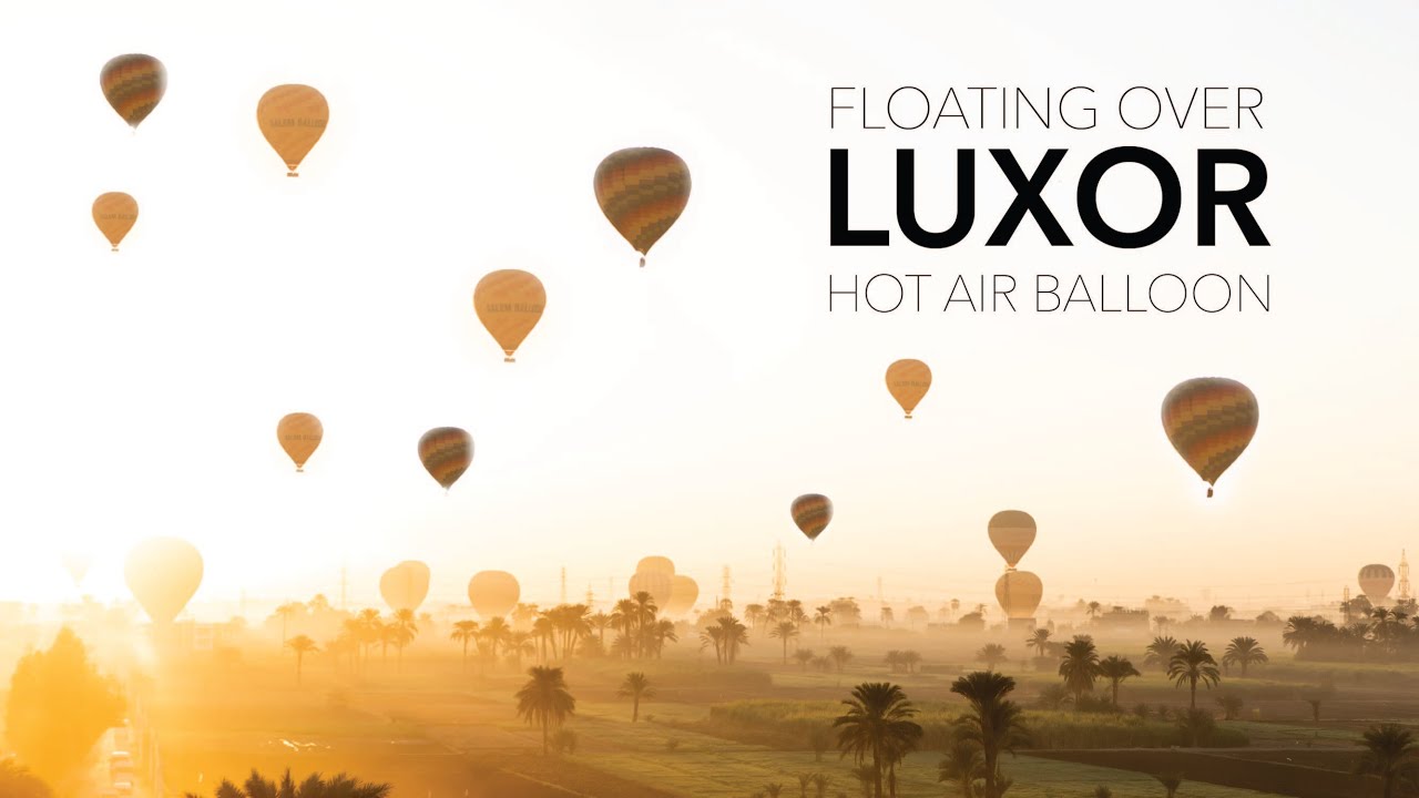Hot Air Balloon Ride over Luxor, Egypt || Mini Travel Vlog
