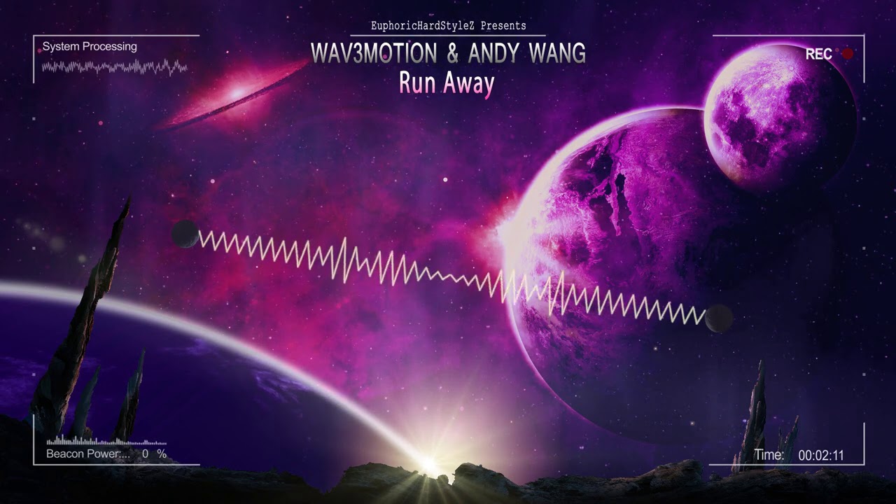 Wav3motion & Andy Wang - Run Away [HQ Edit]