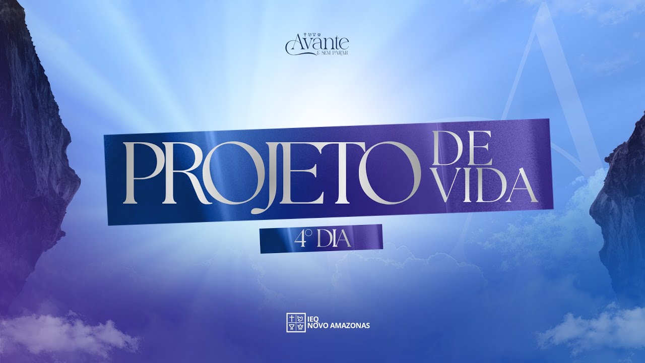 Projeto de Vida 2026 - 4° Dia