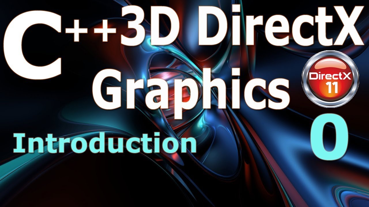 C++ 3D DirectX Tutorial [Introduction] 0