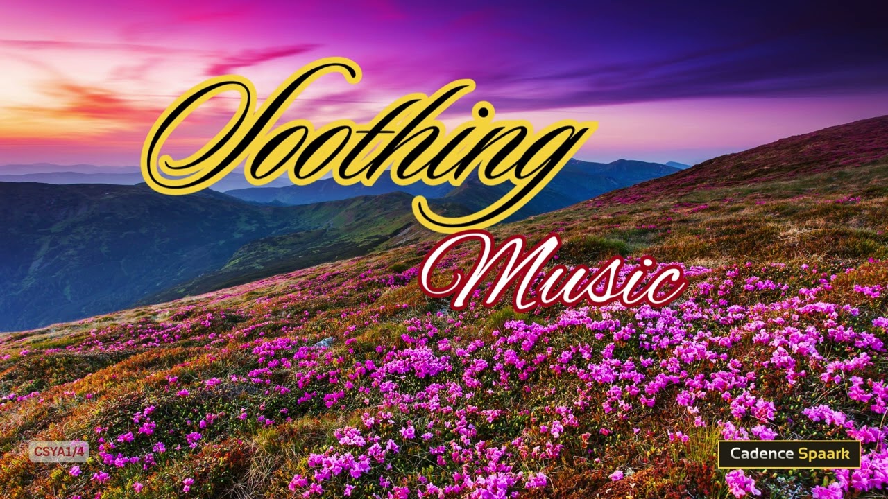 Soothing Music!!