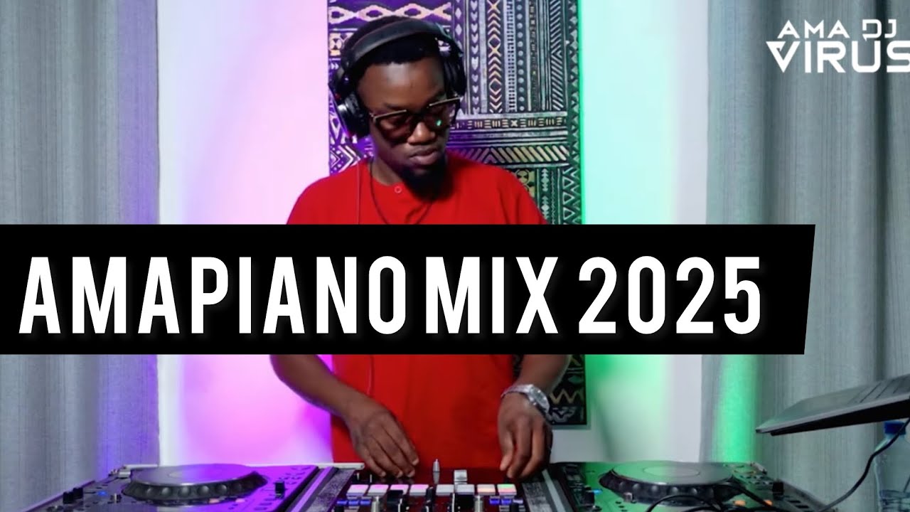 AmaDJ Virus 🎹Best Of Amapiano Hits Mix 2025 | Biri Marung,Manzi Nte,Kwelanga,Funk99,YeboLapho,Khuze