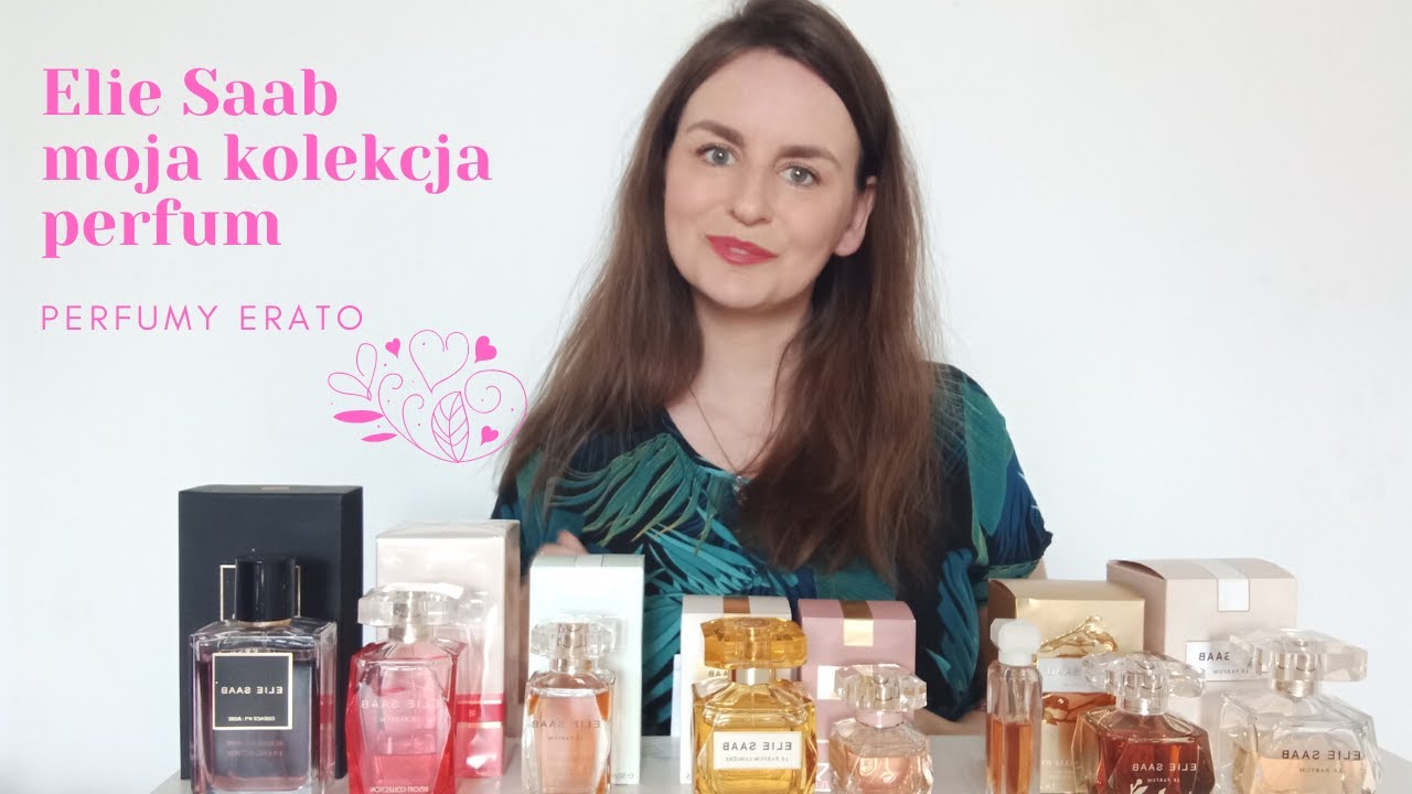 Elie Saab moja kolekcja perfum | Perfumy Erato