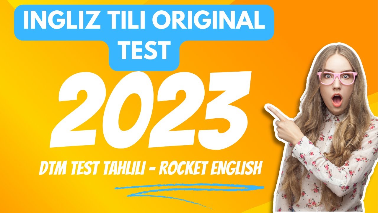 DTM ORIGINAL Test Tahlili 2023 ingliz tili | BMBA ingliz tili