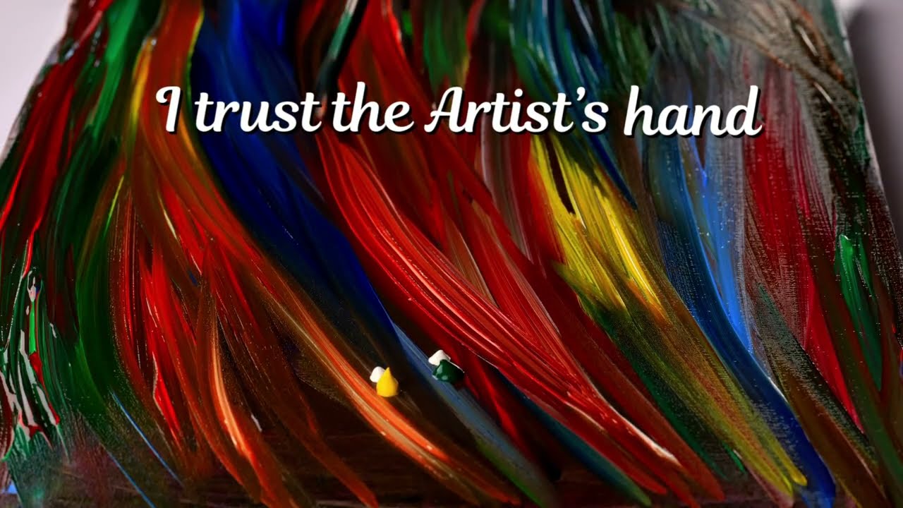 The Artist’s Hand (Official Lyric Video)/ Original Christian Song