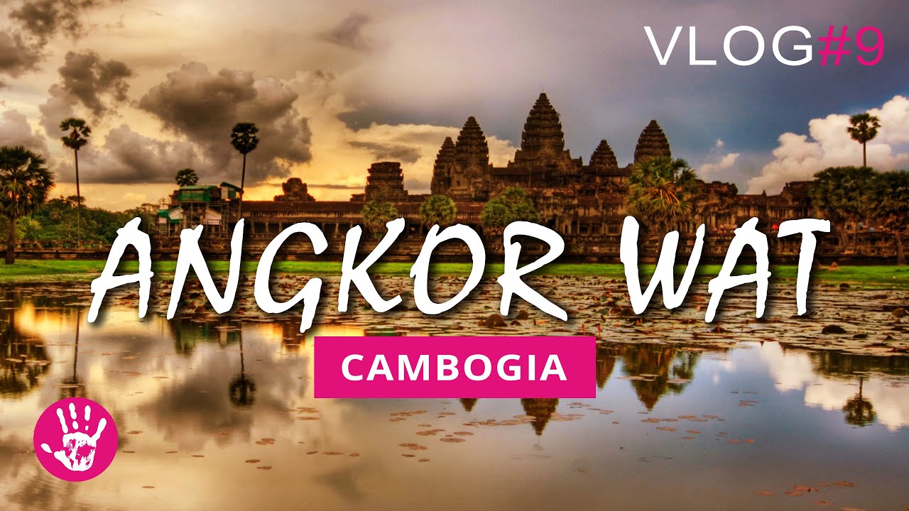 Angkor Wat prima parte - Cambogia Vlog #9