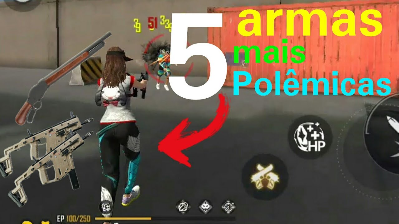 AS 5 ARMAS QUE MAIS CAUSARAM POL&Ecirc;MICAS NO FREE FIRE