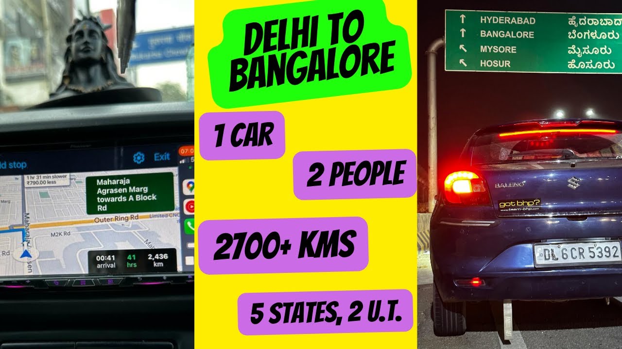 Delhi to Bangalore by Road in Baleno| Best Roadtrip Guide| DON'T TAKE THIS ROUTE