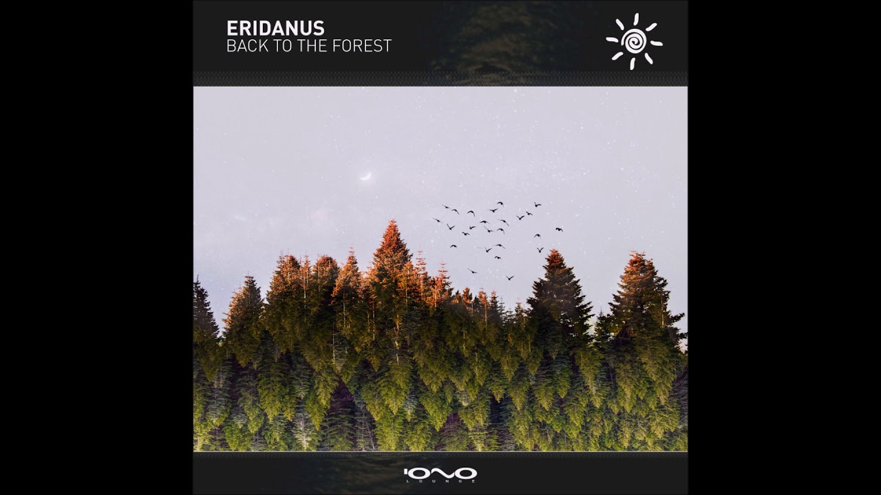 Eridanus - Back To The Forest | Full EP