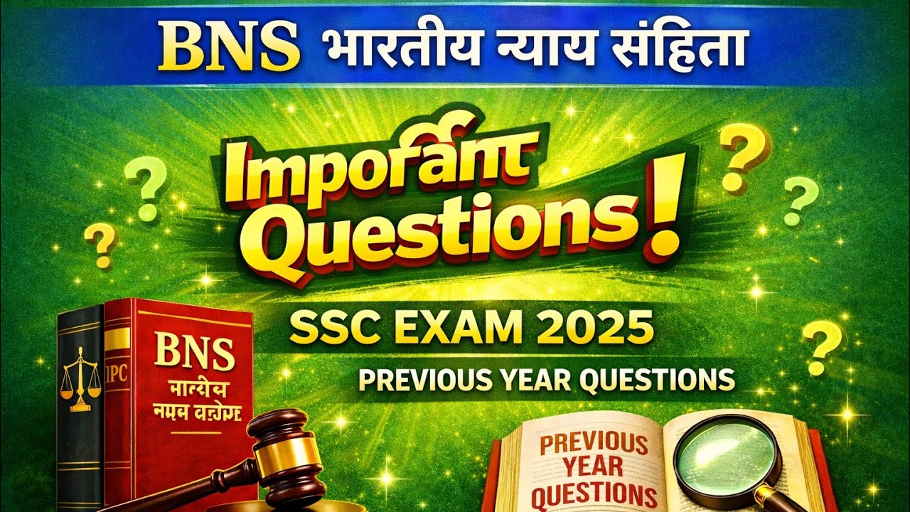 “BNS Important Questions | SSC Exam 2025”🔥 “SSC 2025” (Red/Yellow Glow)⭐ “Most Expected”🚨 “Exam #PYQ