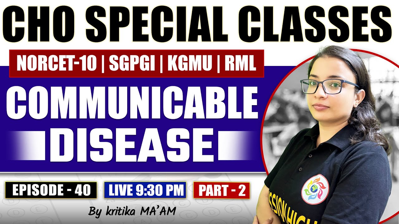 CHO Important MCQs Series | Communicable Disease MCQ + Concept | Class-40 | CHO/Nursing Officer Exam