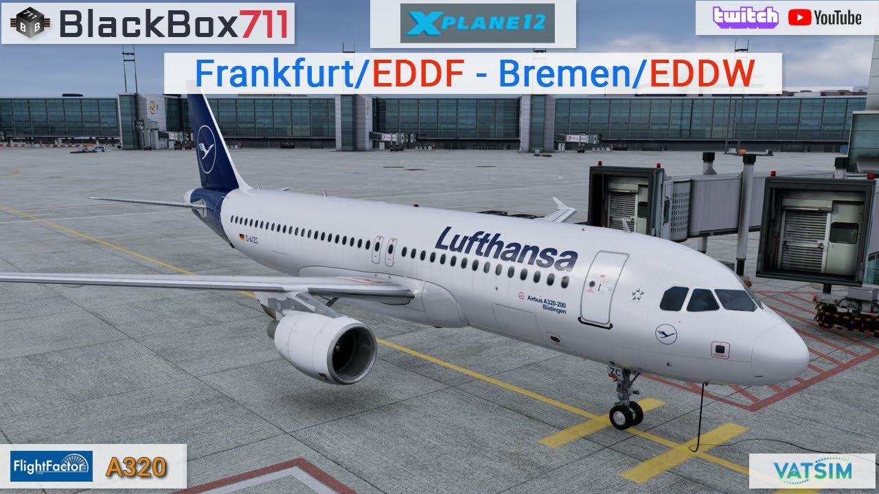 XP12 - FlightFactor A320 | Frankfurt/EDDF to Bremen/EDDW | VATSIM