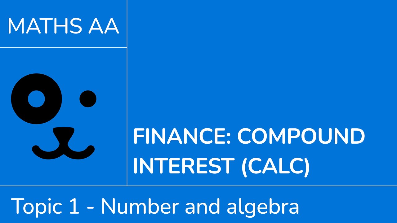 Finance - compound interest with calculator [IB Maths AA SL/HL]
