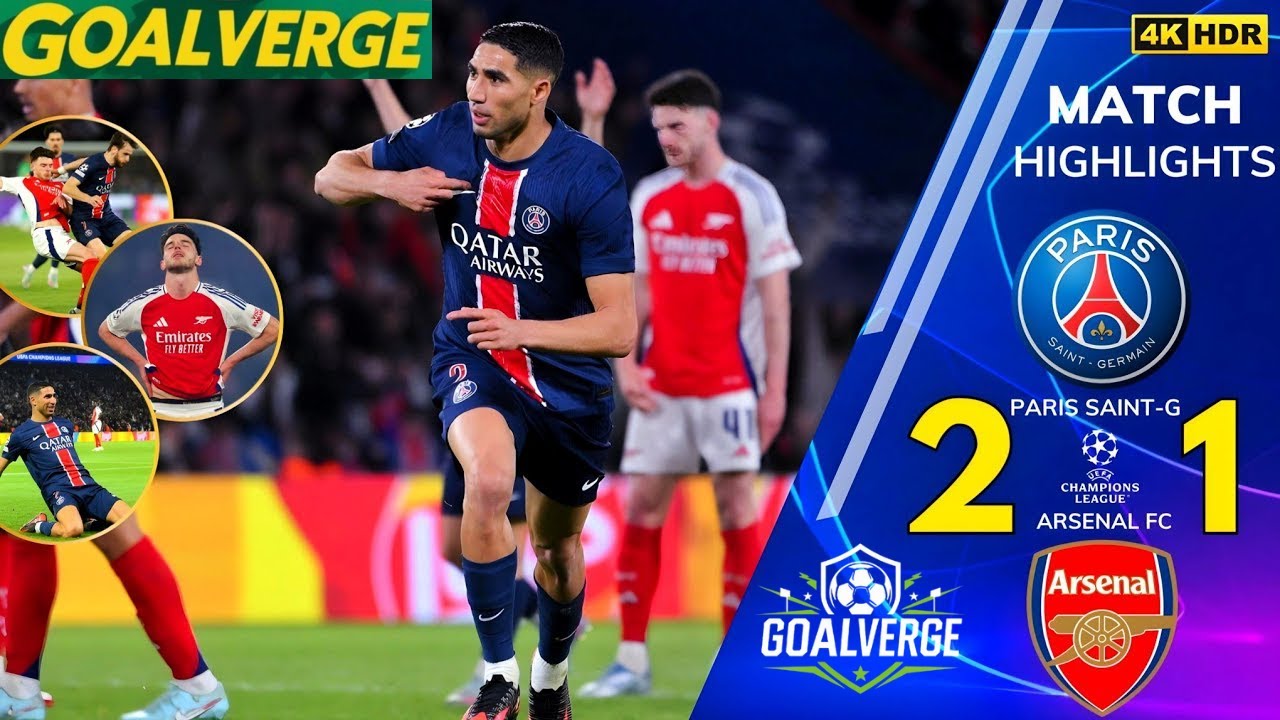 PSG vs Arsenal 2‑1 | 4K | HD | UCL Semi-Final Highlights 2025