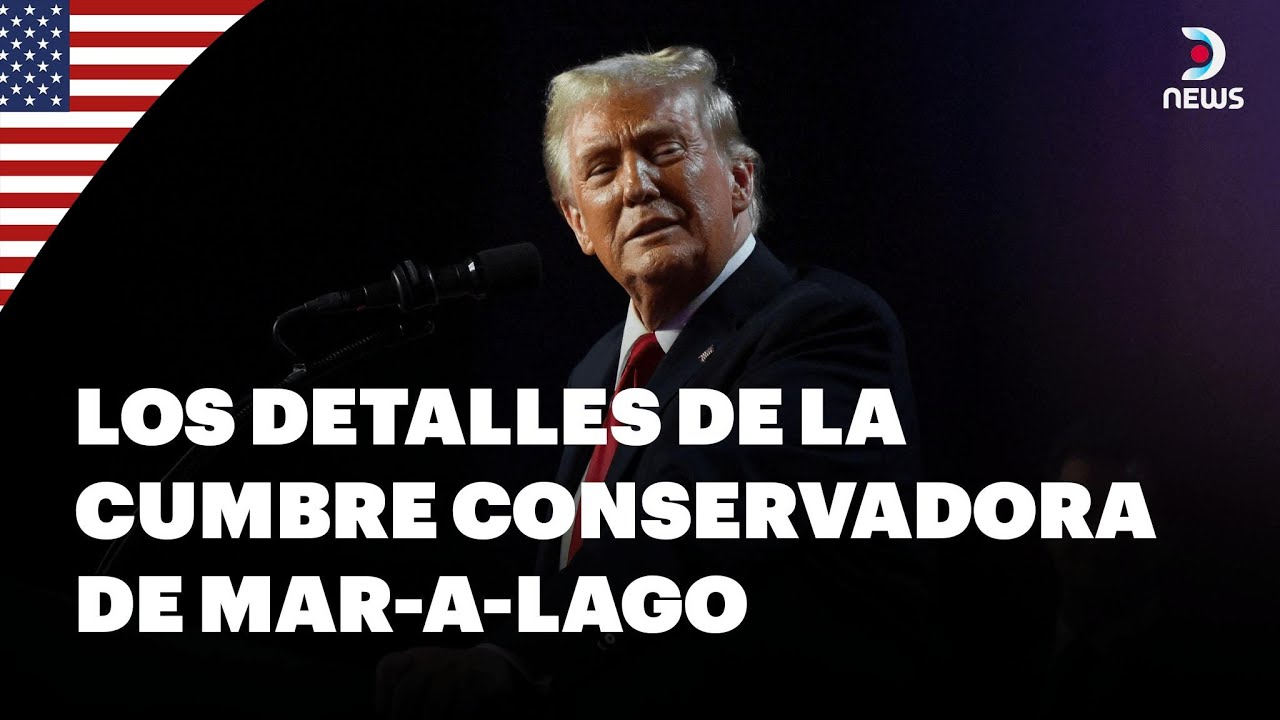 🇺🇸 Cómo será la Cumbre Conservadora de Mar-A-Lago donde participara Milei - DNews