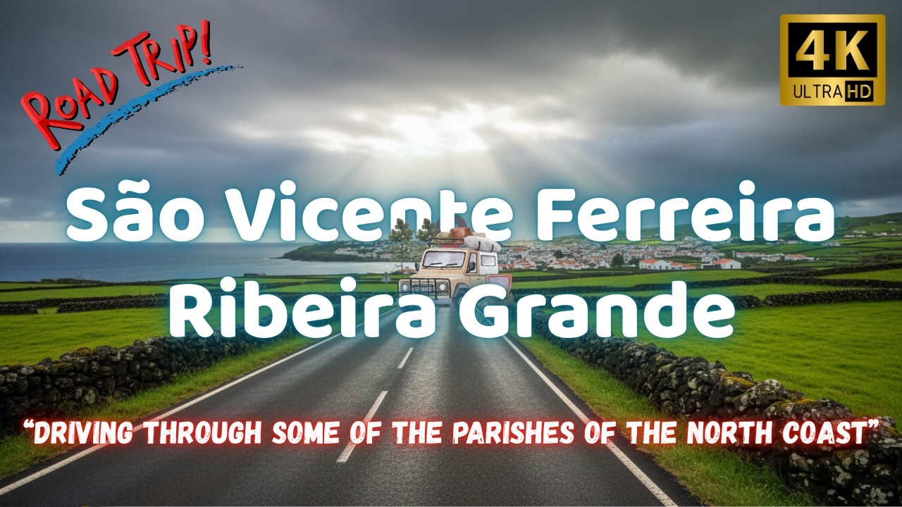 🎥 São Vicente 🚙 Ribeira Grande🚗🌳 