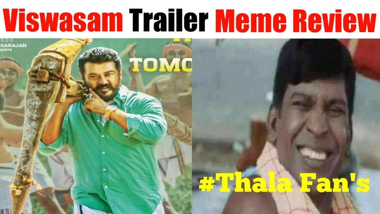 Viswasam official trailer meme review |  troll cinemas