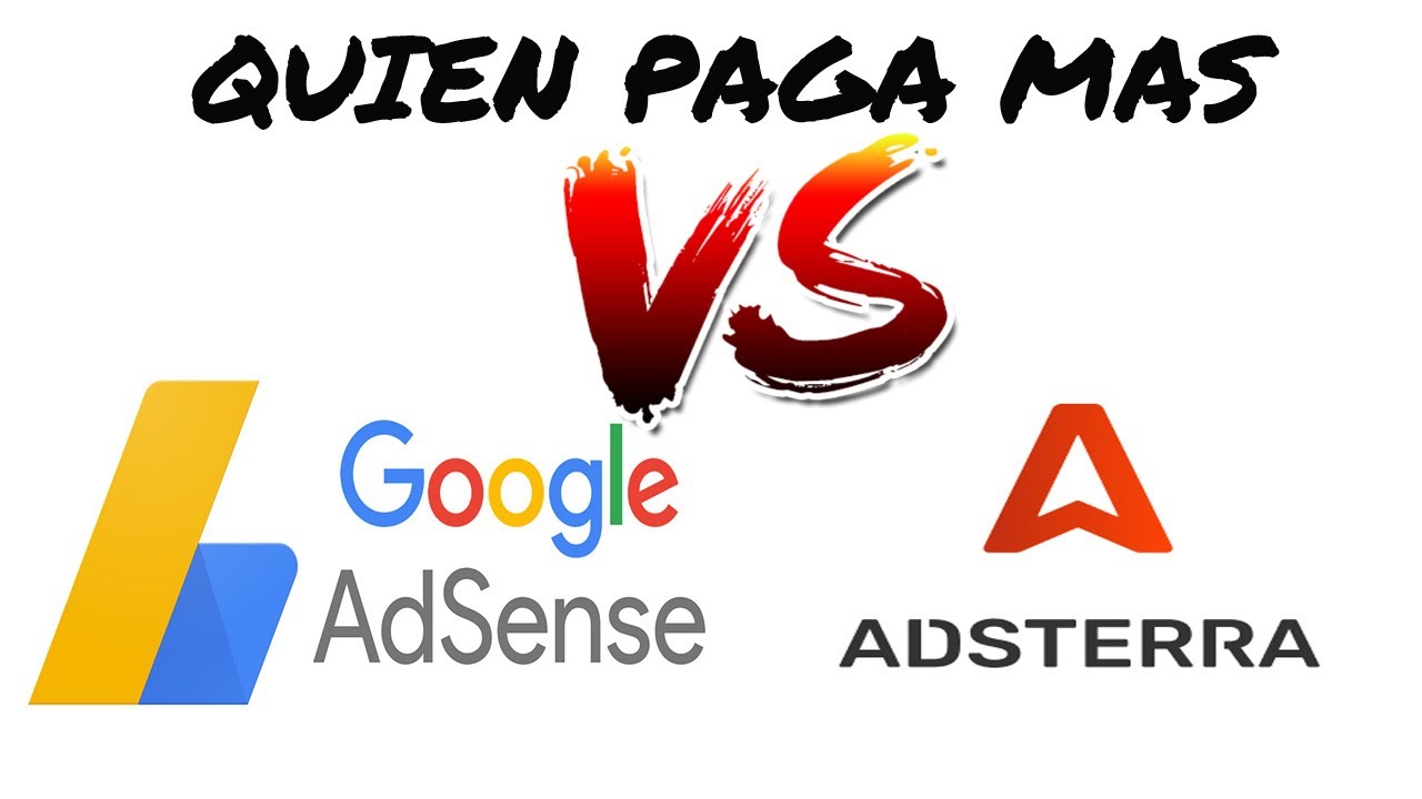 Google Adsense VS AdsTerra ¿QUIEN PAGA MAS?