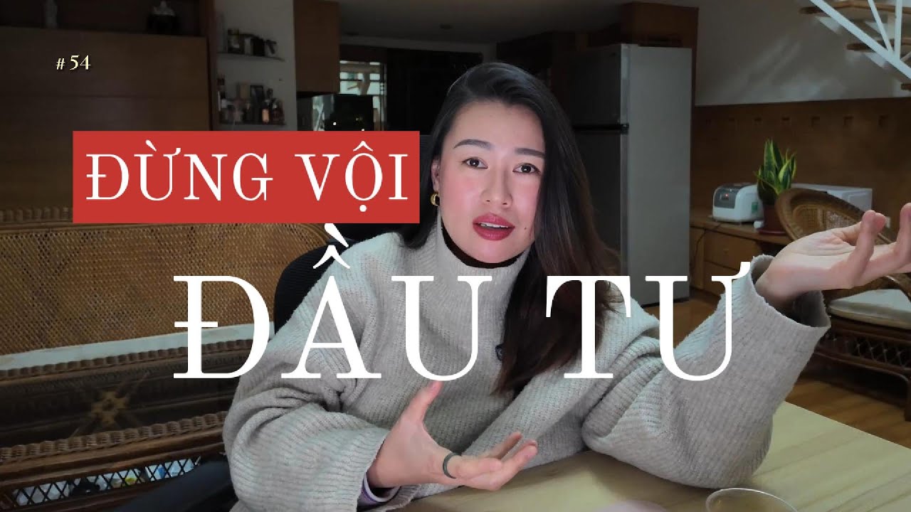 54. Xây Dựng Chiến Lược Tài Chính Cá Nhân Giai Đoạn Nhiều Biến Động | Personal Finance 101
