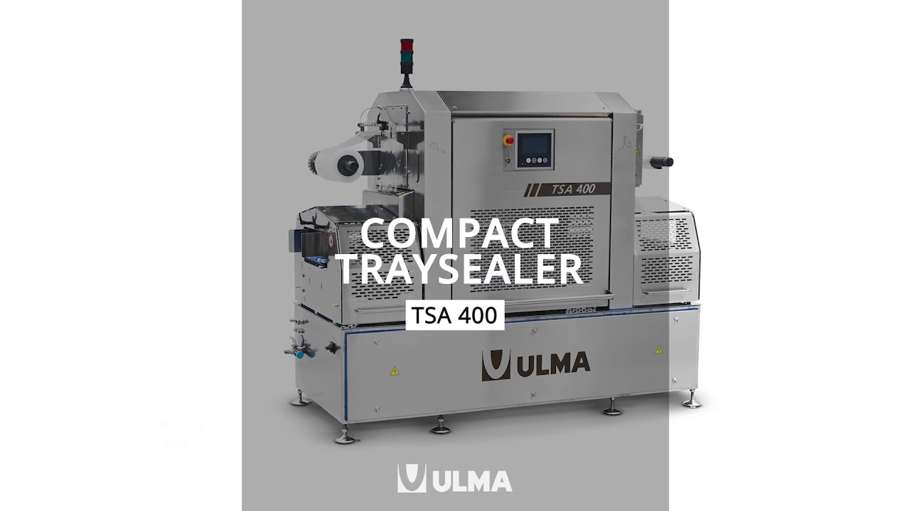 New compact high production TSA 400 traysealer - ULMA Packaging