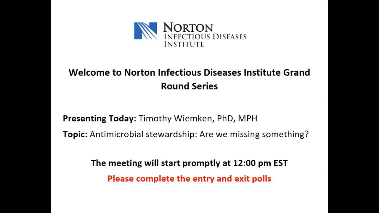 Infectious Diseases Grand Rounds: Antimicrobial Stewardship: Are we missing something?