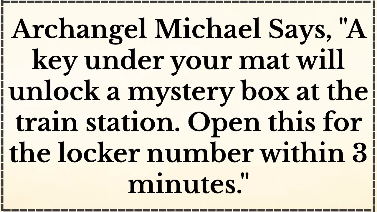 Archangel Michael Says, 